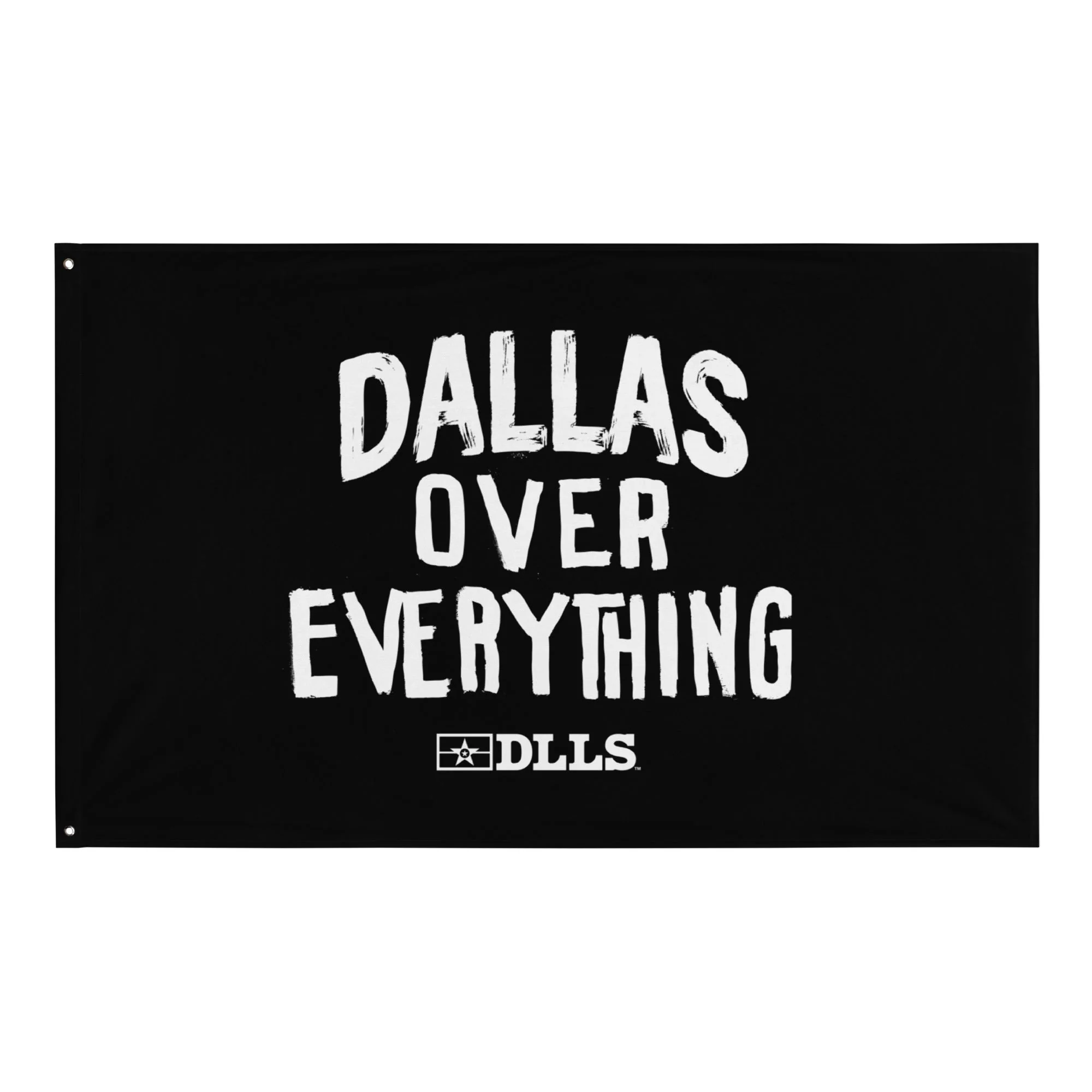 DLLS Dallas Over Everything Flag