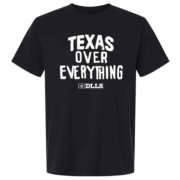 DLLS Texas Over Everything Tee